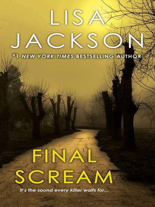 Title details for Final Scream by Lisa Jackson - Wait list